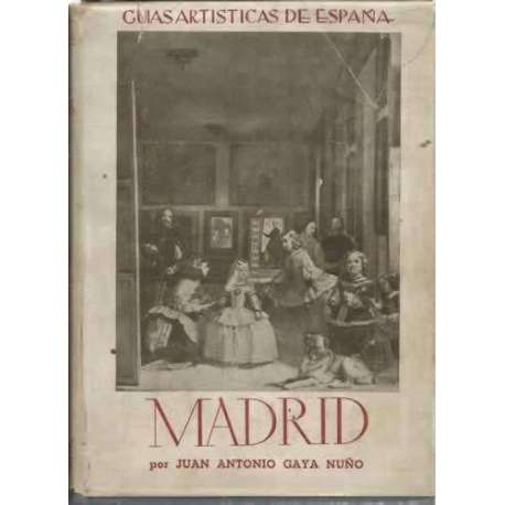 GÚIAS ARTÍSTICAS DE ESPAÑA: MADRID