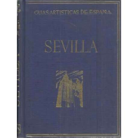 GÚIAS ARTÍSTICAS DE ESPAÑA: SEVILLA