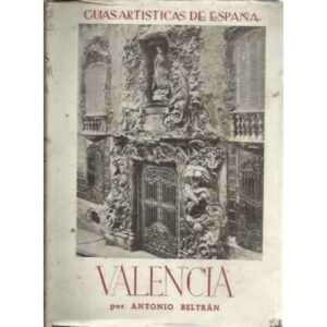 Guías artísticas de España. Valencia