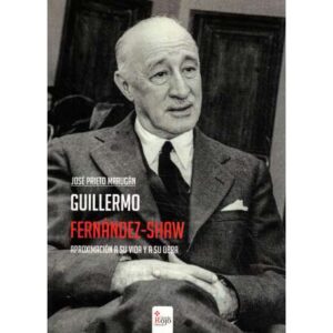 Guillermo Fernández Shaw. Aproximación a su vida y a su obra