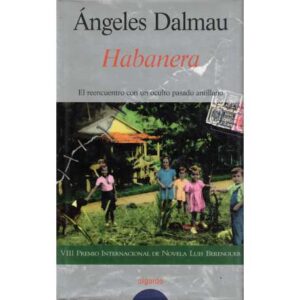 Habanera. El reencuentro con un oculto pasdo antillano