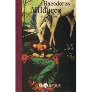 Hacedores de milagros