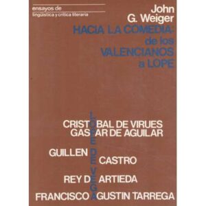 Hacia la comedia: de los valencianos a Lope