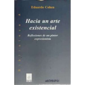 Hacia un arte existencial