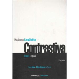 Hacia una lingüística contrastiva. Francés - Español
