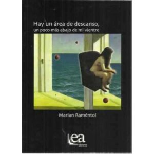 HAY UN ÁREA DE DESCANSO. Un poco más debajo de mi vientre