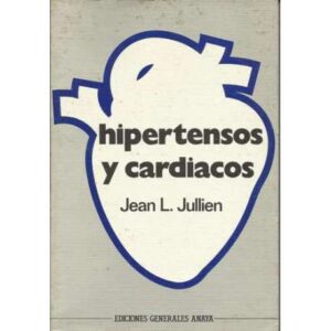 Hipertensos y cardíacos
