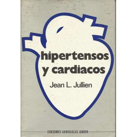 Hipertensos y cardíacos