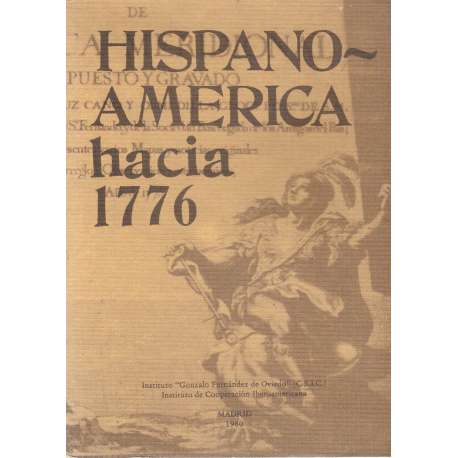 Hispano - América hacia 1776