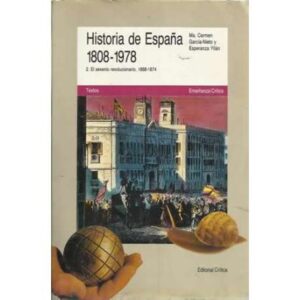 Historia de España 1808-1978. El sexenio revolucionario, 1868-1874