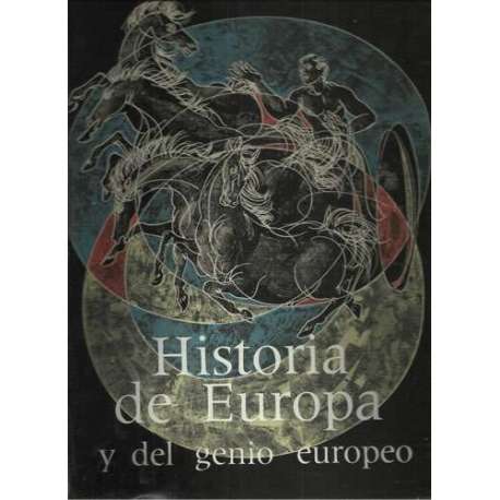Historia de Europa y del genio europeo