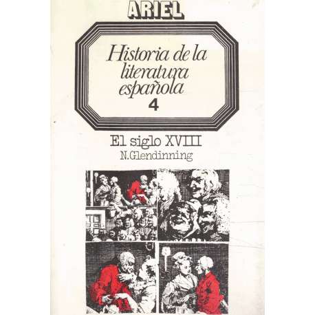 Historia de la Literatura española 4: El siglo XVIII