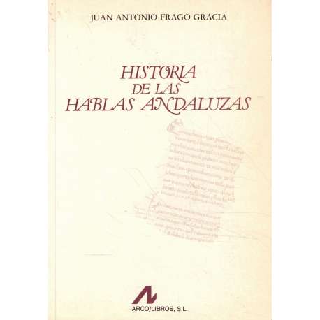 Historia de las hablas andaluzas