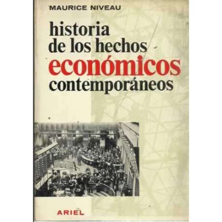 HISTORIA DE LOS HECHOS ECONÓMICOS CONTEMPORÁNEOS