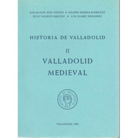 Historia de Valldolid II