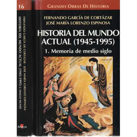 Historia del mundo actual (1945-1995). 2 Tomos