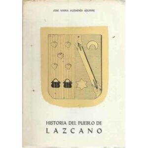 Historia del pueblo de Lazcano