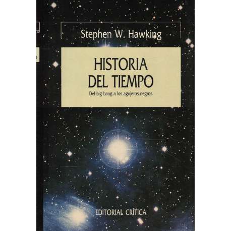 Historia del tiempo. Del Big Bang a los agujeros negros