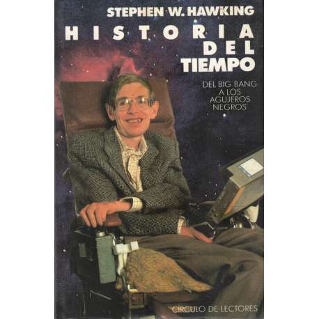 Historia del tiempo. Del Big Bang a los agujeros negros