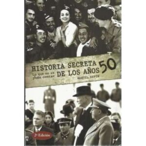 Historia secreta de los años 50