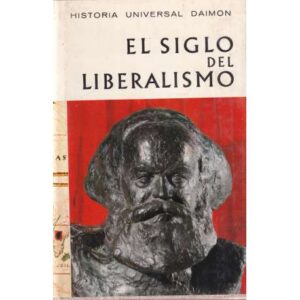 Historia Universal Daimon: El siglo del liberalismo