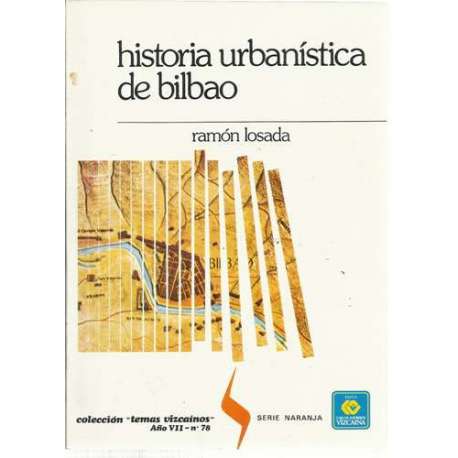 Historia urbanística de Bilbao