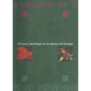 Historia y simbología de las plantas de Navidad