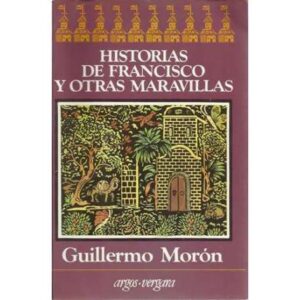 Historias de Francisco y otras maravillas