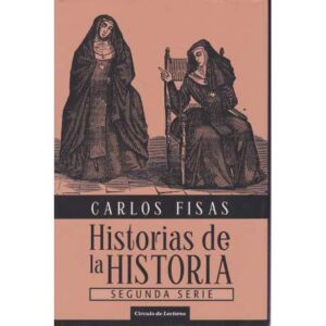 Historias de la Historia. Segunda serie