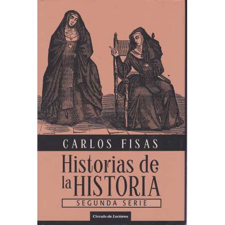 Historias de la Historia. Segunda serie