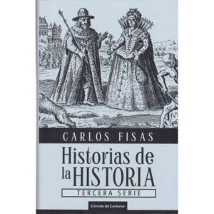 Historias de la Historia. Tercera serie