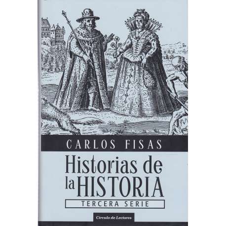 Historias de la Historia. Tercera serie