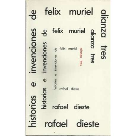 Historias e invenciones de Felix Muriel