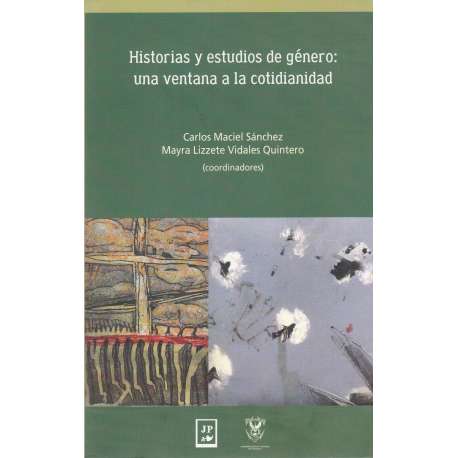 Historias y estudios de género: una ventana a la cotidianidad