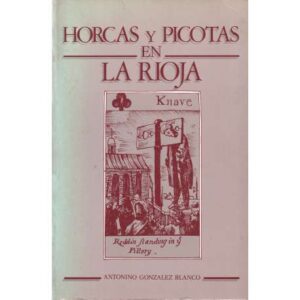 Horcas y picotas en La Rioja