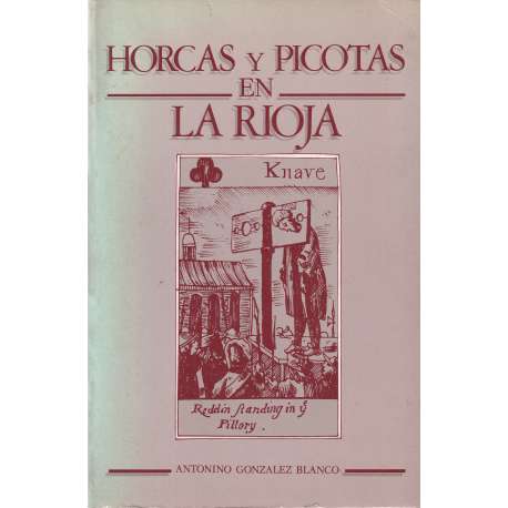 Horcas y picotas en La Rioja