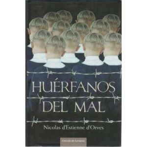 Huérfanos del mal