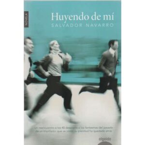 Huyendo de mí