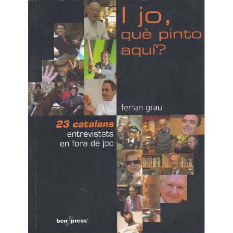I jo, què pinto aquí? 23 catalans entrevistats en fora de joc