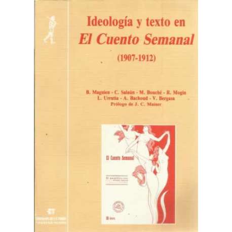 Ideología y texto en El Cuento Semanal (1907-1912)