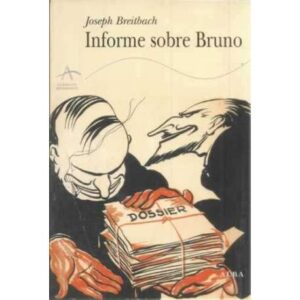Informe sobre Bruno