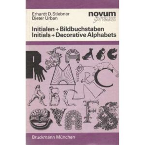 Initialen + Bildbuchstaben. Initials + Decorative Alphabets