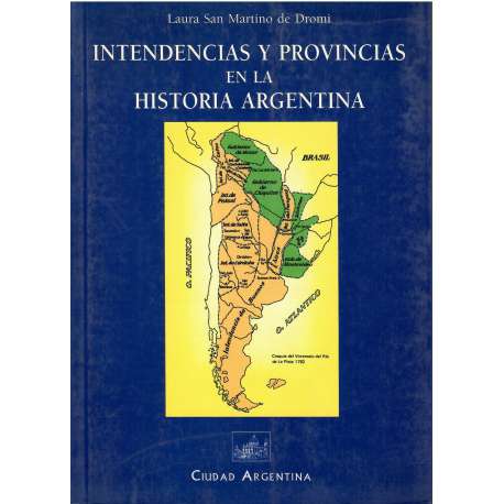Intendencias y provincias en la historia de Argentina
