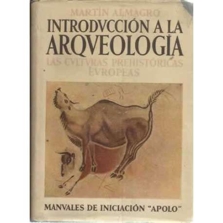 INTRODUCCIÓN A LA ARQUEOLOGÍA. Las culturas prehistóricas europeas