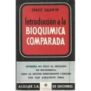 INTRODUCCIÓN A LA BIOQUÍMICA COMPARADA