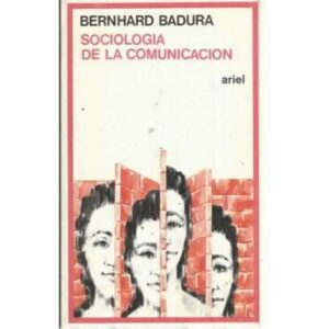 INTRODUCCIÓN A LA SOCIOLOGÍA DE LA COMUNICACIÓN