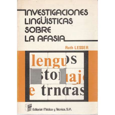 Investigaciones lingüísticas sobre la afasia