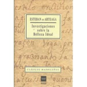 Investigaciones sobre la Belleza Ideal