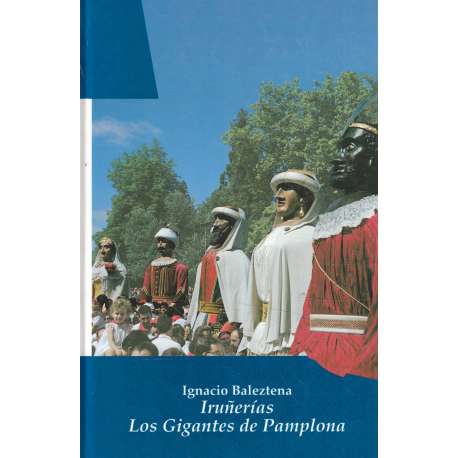 Iruñerías. Los Gigantes de Pamplona