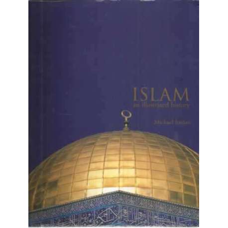 Islam. An illustrated history